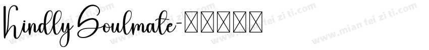 Kindly Soulmate字体转换